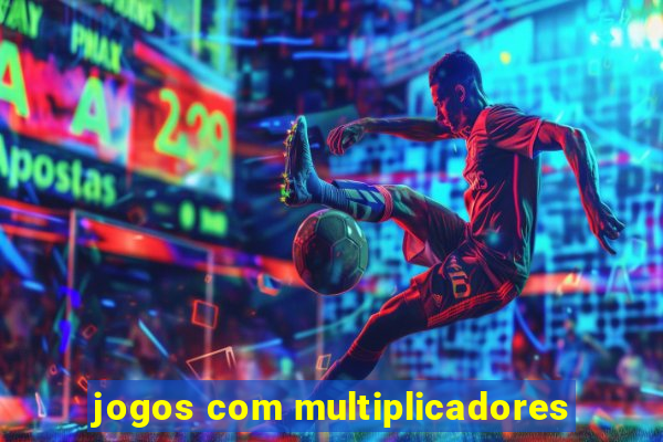 jogos com multiplicadores